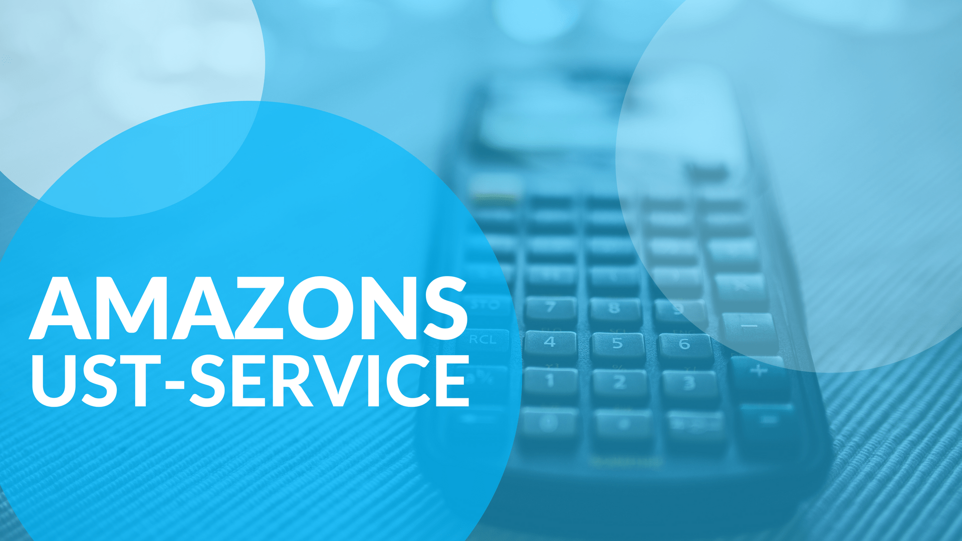 Amazons Umsatzsteuer-Service: Stärken und Schwächen