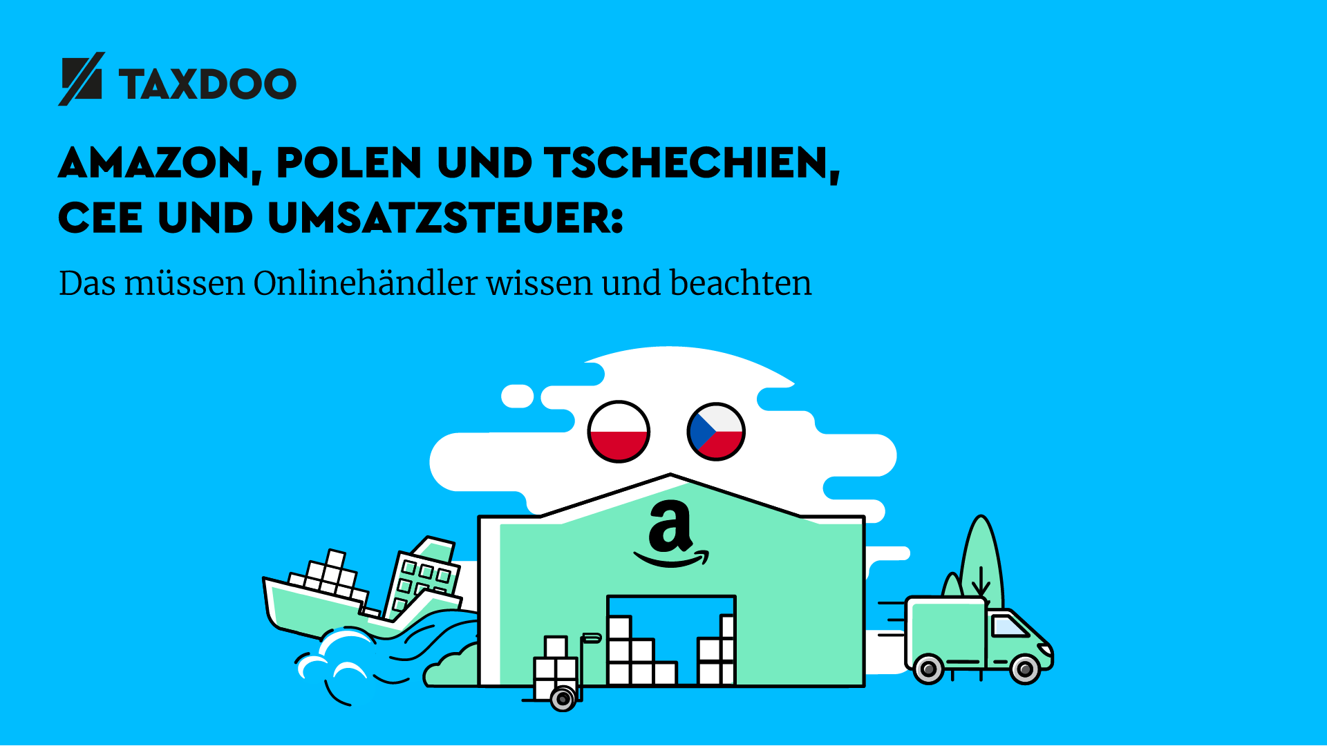 Amazon, Polen und Tschechien, CEE und Umsatzsteuer