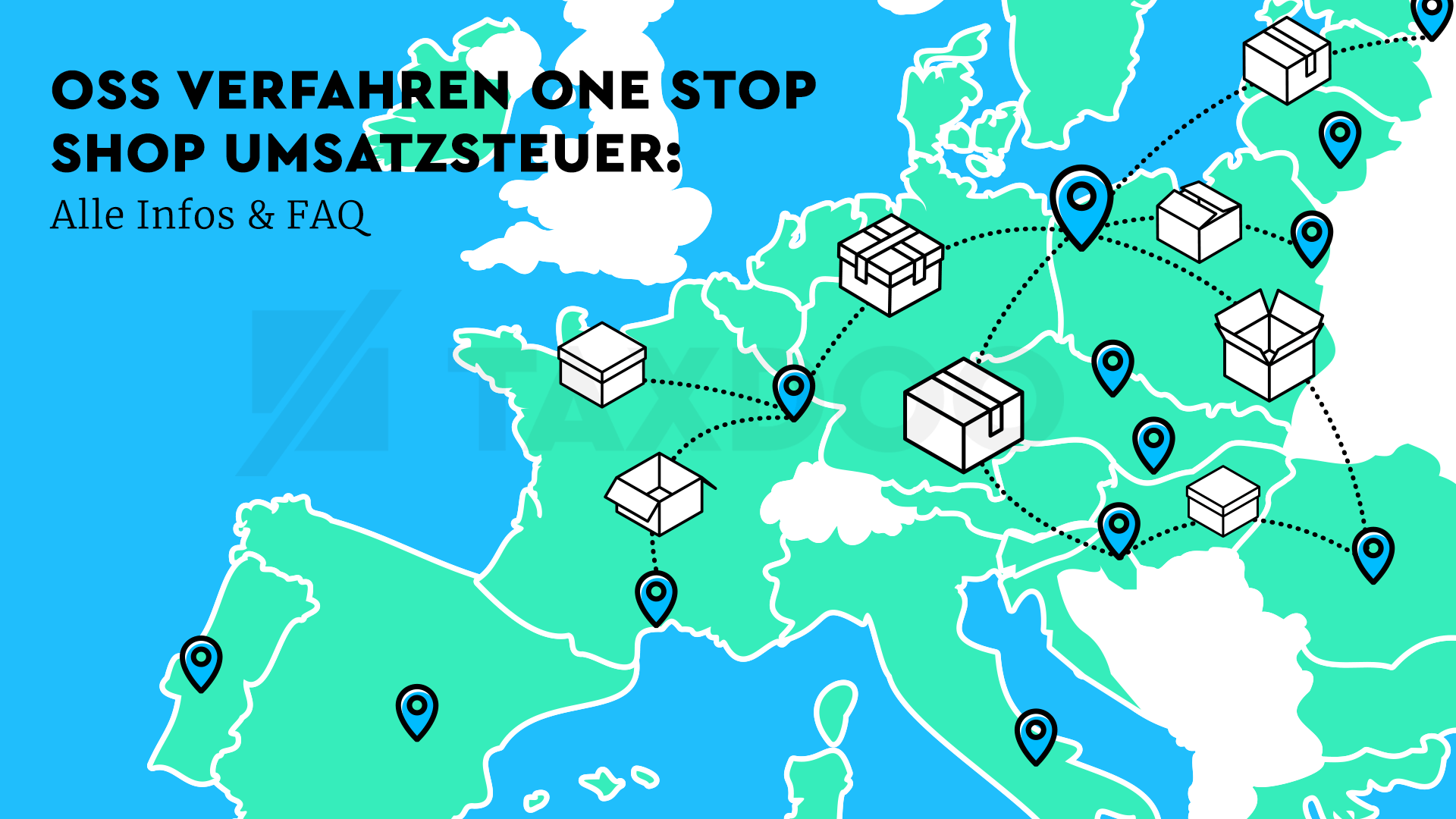 One Stop Shop (OSS) und Fernverkäufe: Die größte Reform der Umsatzsteuer für den EU Onlinehandel