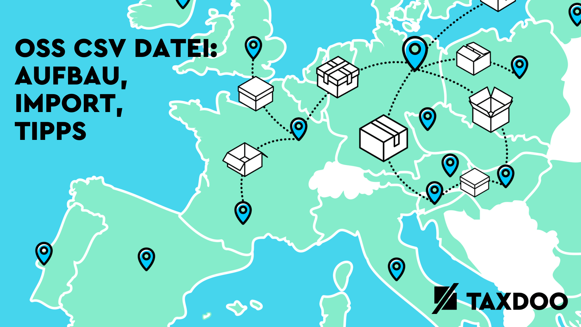 OSS CSV Import: Schritt-für-Schritt Anleitung zum Erstellen und Hochladen der CSV Datei für die OSS Meldung