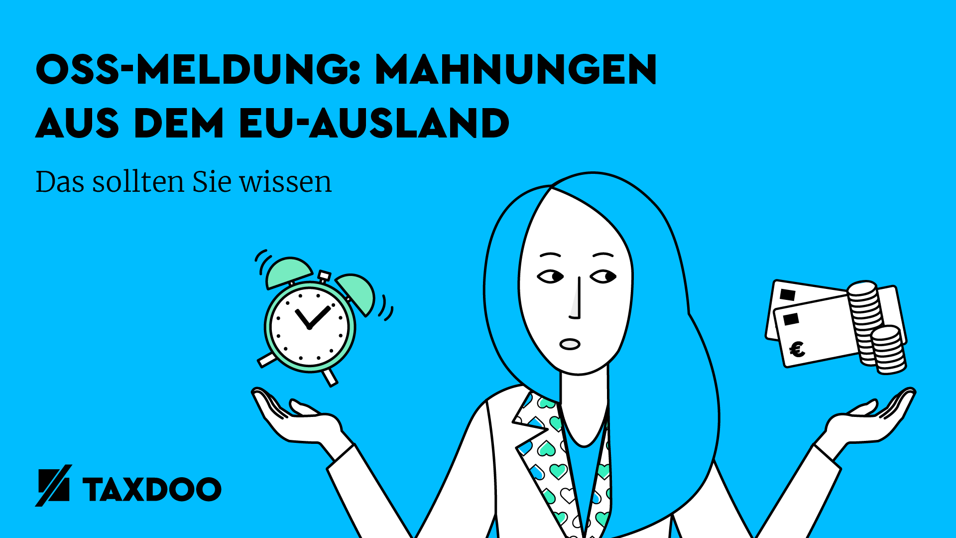 OSS Meldung: Mahnungen aus dem Ausland trotz fristgerechter Meldung und Zahlung sowie drohender Ausschluss vom OSS