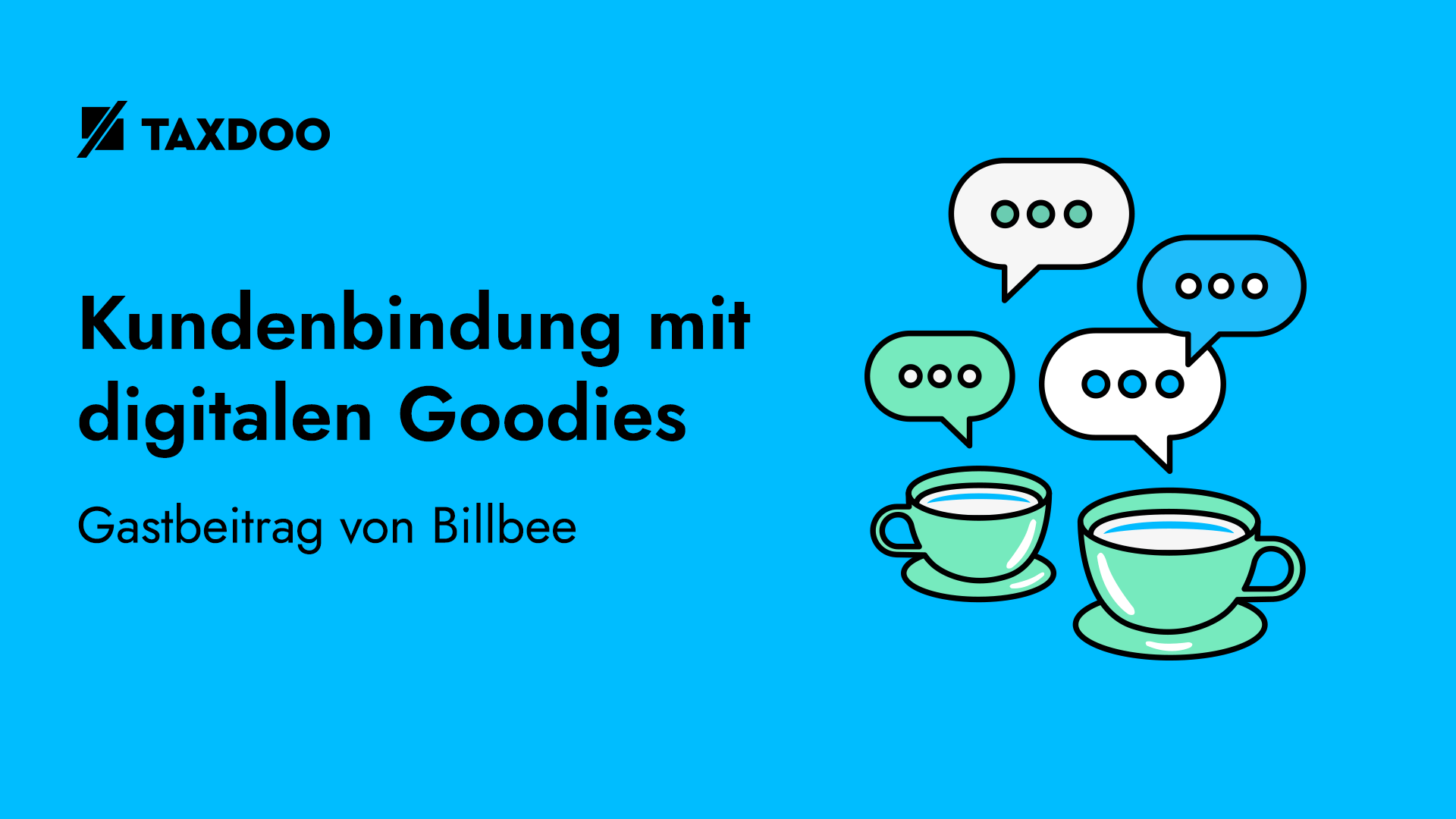 Gastbeitrag: Kundenbindung mit digitalen Goodies