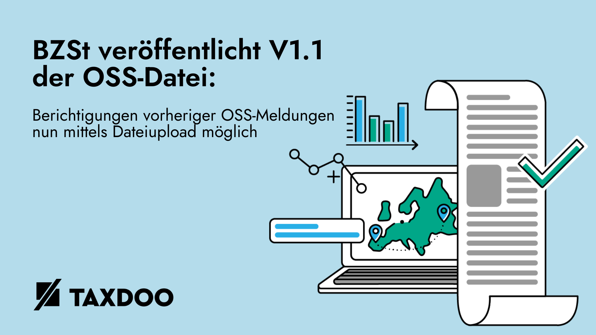 BZSt veröffentlicht V1.1 der OSS-Datei: Berichtigungen vorheriger OSS-Meldungen nun mittels Datei-Upload möglich